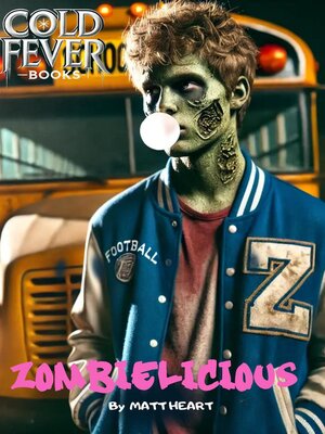 cover image of Zombielicious